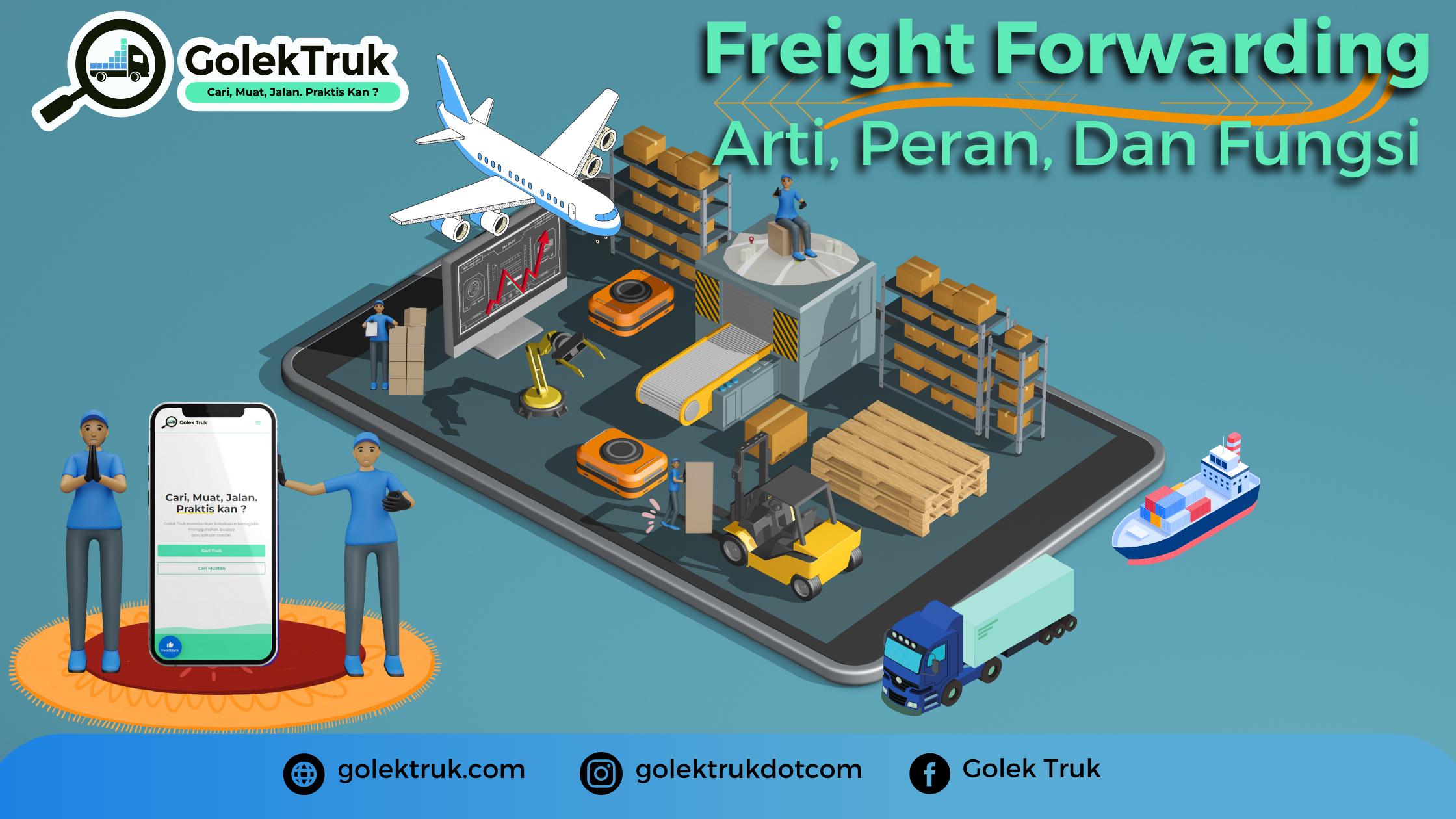 Freight Forwarding : Arti, Peran, Dan Fungsi-nya