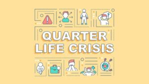 Tanda-tanda Quarter Life Crisis
