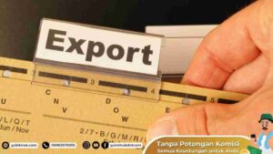Jenis-Jenis Dokumen Ekspor Utama yang Wajib Diketahui Eksportir